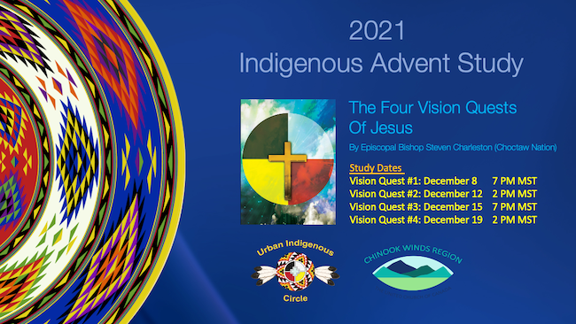 Indigenous Advent Study 2021 Chinook Winds